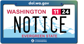 A personalized "Notice" Washington license plate with a Department of Licensing frame.